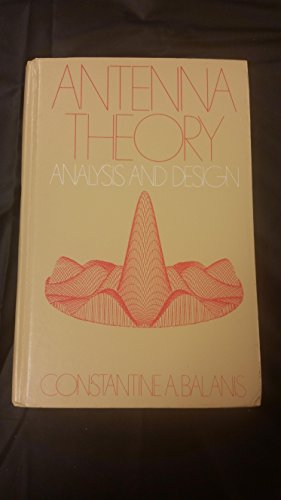 Imagen de archivo de Antenna theory: Analysis and design (The Harper & Row series in electrical engineering) a la venta por Books Unplugged