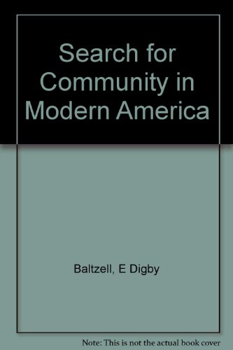 Beispielbild fr Search for Community in Modern America zum Verkauf von Better World Books