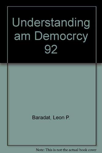 Understanding American Democracy (9780060404789) by Baradat, Leon P.
