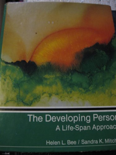 9780060405854: Developing Person: A Life-span Approach