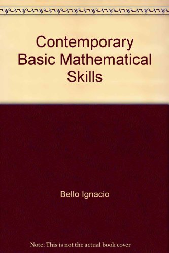 Contemporary Basic Mathematical Skills (9780060406141) by Bello, Ignacio