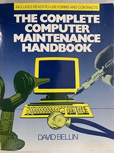 The Complete Computer Maintenance Handbook (9780060406189) by Bellin, David