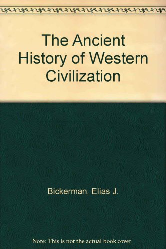 Beispielbild fr The Ancient History of Western Civilization zum Verkauf von Moe's Books