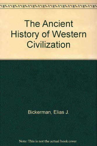 Stock image for The Ancient History of Western Civilization for sale by Moe's Books