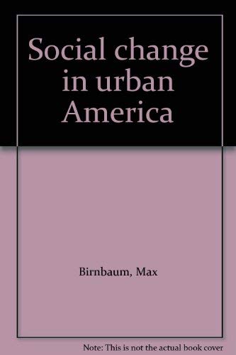 Stock image for Social Change in Urban America for sale by Neil Shillington: Bookdealer/Booksearch