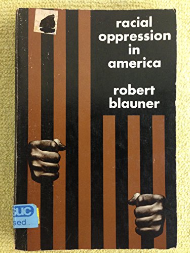 Stock image for Racial Oppression in America for sale by Open Books