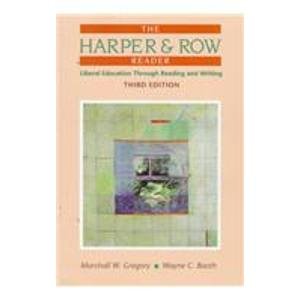 9780060408404: The Harper and Row Reader: Liberal Education Through Reading and Writing