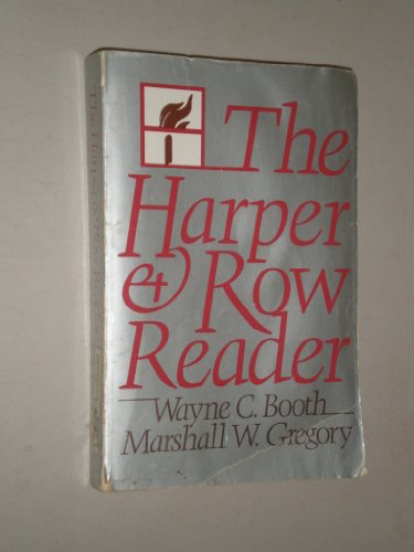Beispielbild fr The Harper and Row Reader: Liberal Education Through Reading and Writing zum Verkauf von Wonder Book