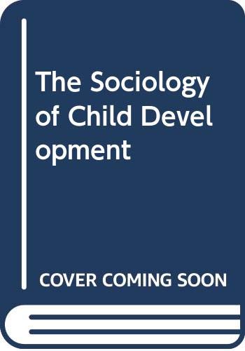 Stock image for The Sociology of Child Development for sale by Virginia Martin, aka bookwitch