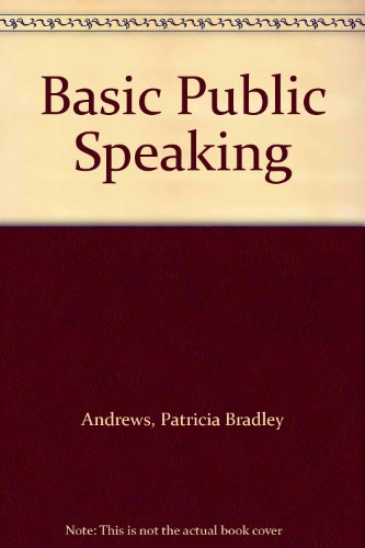 Stock image for Basic Public Speaking for sale by Better World Books: West