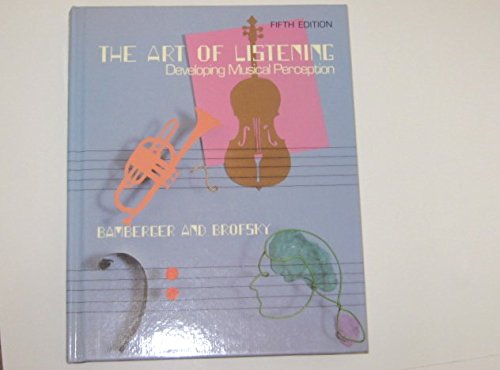 9780060409852: Art of Listening: Developing Musical Perception