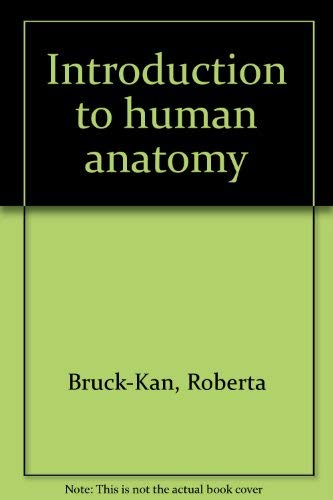 Stock image for An Introduction to Human Anatomy for sale by Better World Books