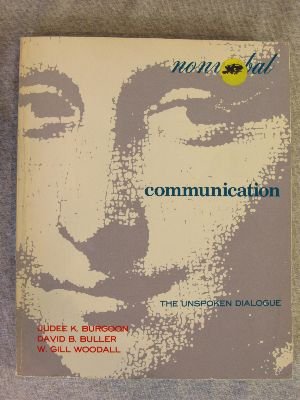 Imagen de archivo de Nonverbal Communication: The Unspoken Dialogue a la venta por ThriftBooks-Atlanta