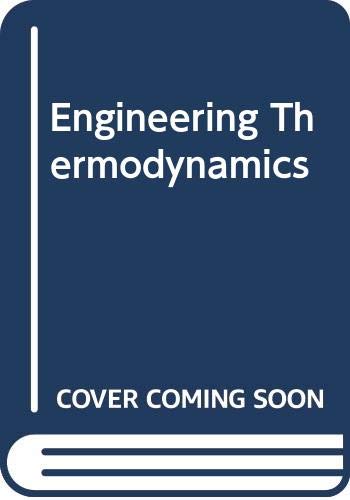 9780060410490: Engineering Thermodynamics with Applications