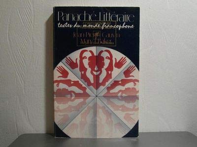 Imagen de archivo de Panache Litteraire: Textes du monde francophone a la venta por Camp Popoki LLC dba Cozy Book Cellar