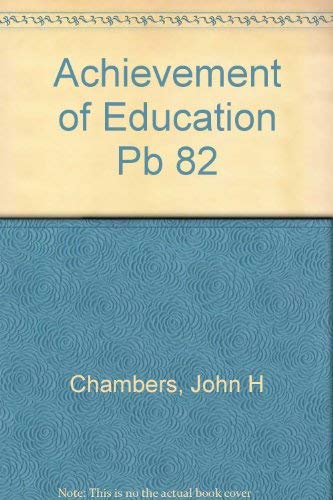 9780060412371: Achievement of Education Pb 82