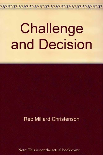 Beispielbild fr Challenge and Decision : Political Issues of Our Time zum Verkauf von Better World Books