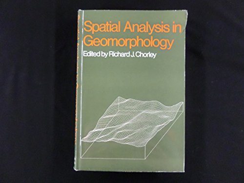 Stock image for Spatial Analysis in Geomorphology for sale by Better World Books