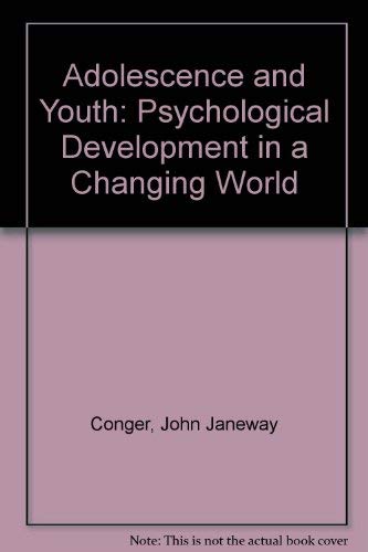 9780060413439: Adolescence and Youth: Psychological Development in a Changing World