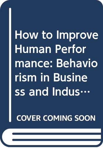 Stock image for How to Improve Human Performance for sale by Better World Books