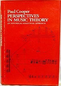 9780060413736: Perspectives in Music Theory: An Historical-Analytical Approach
