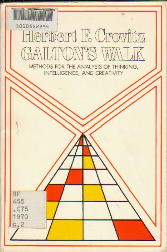 Beispielbild fr Galton's Walk: Methods for the Analysis of Thinking, Intelligence and Creativity zum Verkauf von ThriftBooks-Dallas