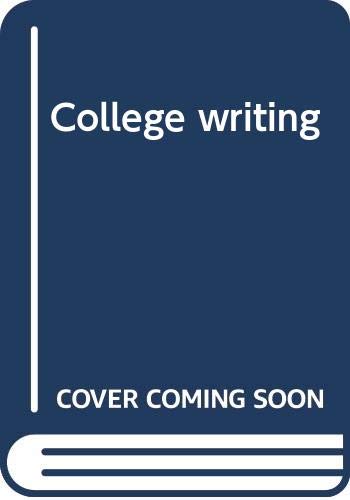 Imagen de archivo de College Writing a la venta por Better World Books