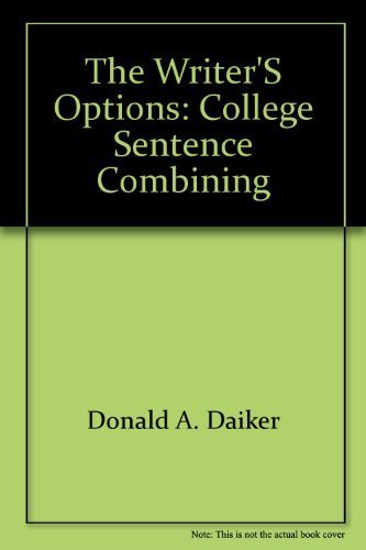 Stock image for The Writer's Options : College Sentence Combining for sale by Better World Books