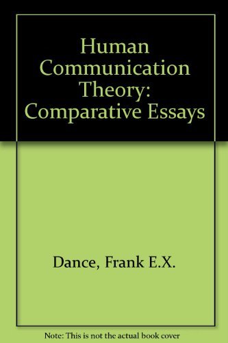 Stock image for Human Communication Theory : Comparative Essays for sale by Better World Books: West