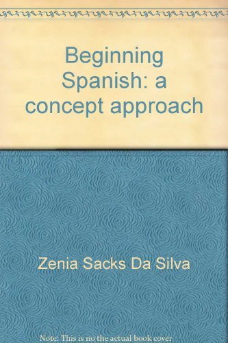 Stock image for Beginning Spanish : A Concept Approach for sale by Better World Books