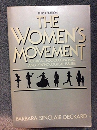 Stock image for The Women's Movement: Political, Socioeconomic and Psychological Issues for sale by Wonder Book