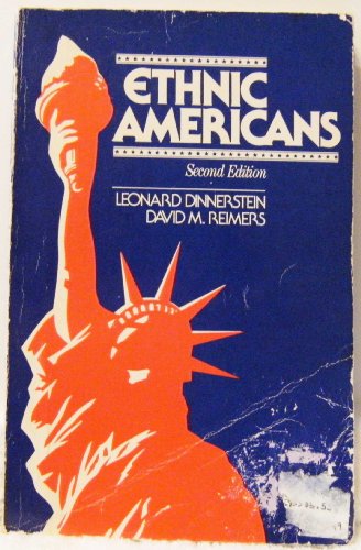 9780060416478: Title: Ethnic Americans A History of Immigration and Assi