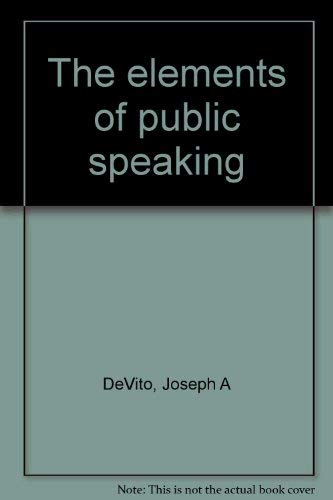 Imagen de archivo de The elements of public speaking a la venta por POQUETTE'S BOOKS