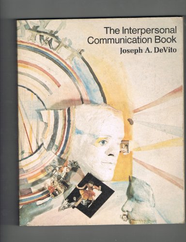 Stock image for The interpersonal communication book for sale by Half Price Books Inc.