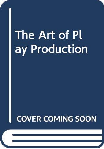 Stock image for The Art Of Play Production for sale by Top Notch Books