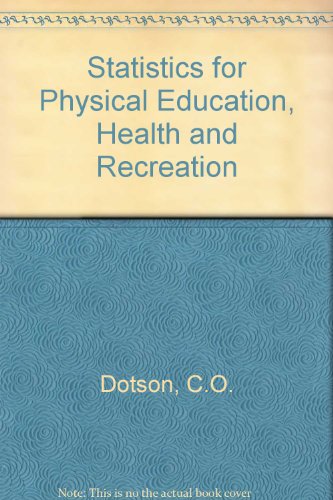Stock image for Statistics for Physical Education, Health, and Recreation for sale by G. & J. CHESTERS