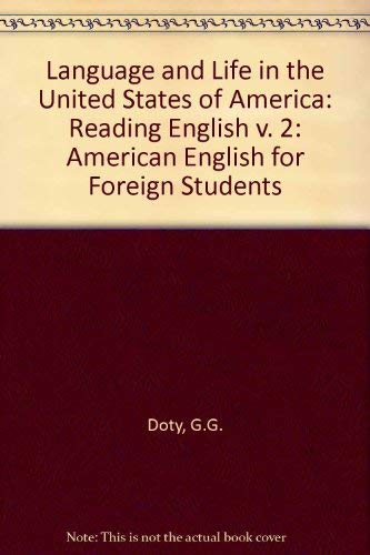Beispielbild fr Language and Life in the United States of America: American English for Foreign Students zum Verkauf von POQUETTE'S BOOKS