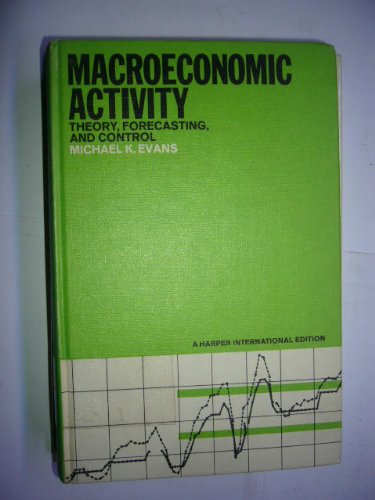 9780060419189: MacRoeconomic Activity: Theory, Forecasting and Control