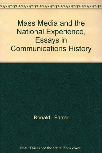 Beispielbild fr Mass Media and the National Experience : Essays in Communications History zum Verkauf von Better World Books