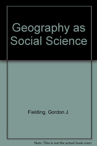 Beispielbild fr Geography As Social Science zum Verkauf von Better World Books