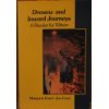 Imagen de archivo de Dreams and Inward Journeys : A Reader for Inward Journeys a la venta por Better World Books