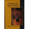 Stock image for Dreams and Inward Journeys : A Reader for Inward Journeys for sale by Better World Books