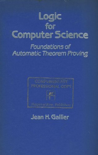 9780060422257: Logic for Computer Science: Foundations of Automatic Theorem Proving (Harper & Row Computer Science and Technology Series)