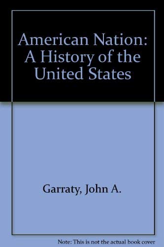 Stock image for The American Nation: A history of the United States for sale by HPB-Red