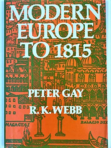 Stock image for Modern Europe Vol. 1 : Modern Europe to 1815 for sale by Better World Books: West