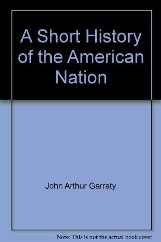 9780060422936: A short history of the American nation