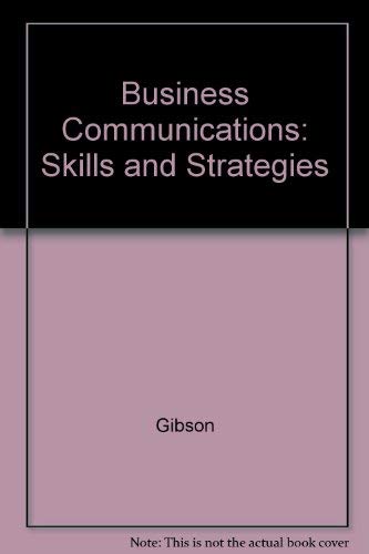 Beispielbild fr Business Communications: Skills and Strategies zum Verkauf von Bookmonger.Ltd