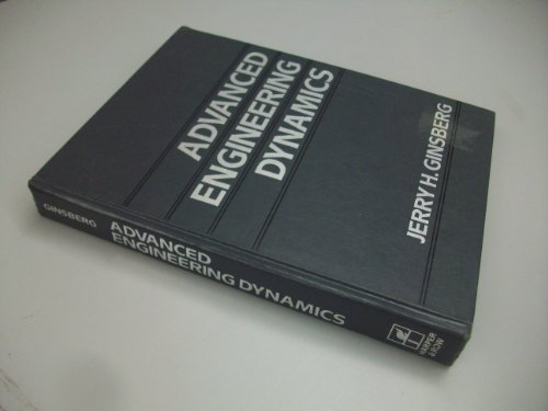 Beispielbild fr Advanced Engineering Dynamics Ginsberg, Jerry H. zum Verkauf von DeckleEdge LLC