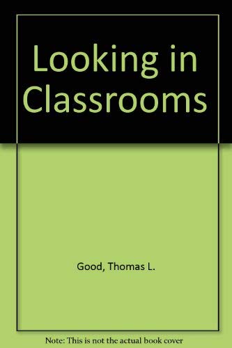 Imagen de archivo de Looking in Classrooms a la venta por Your Online Bookstore