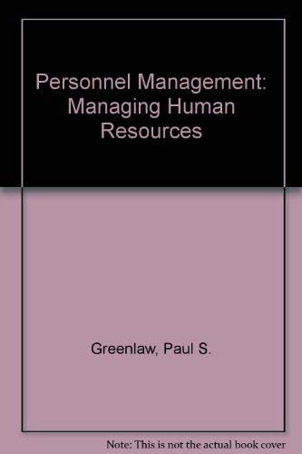 Stock image for Personnel Management: Managing Human Resources for sale by Wonder Book